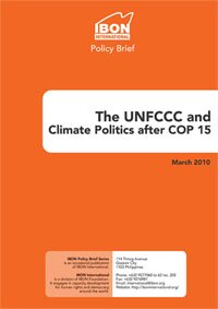 The UNFCCC and Climate Politics after COP 15